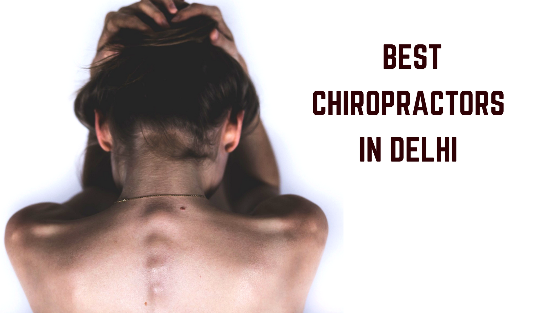 Top Best Chiropractors In Delhi List Essencz