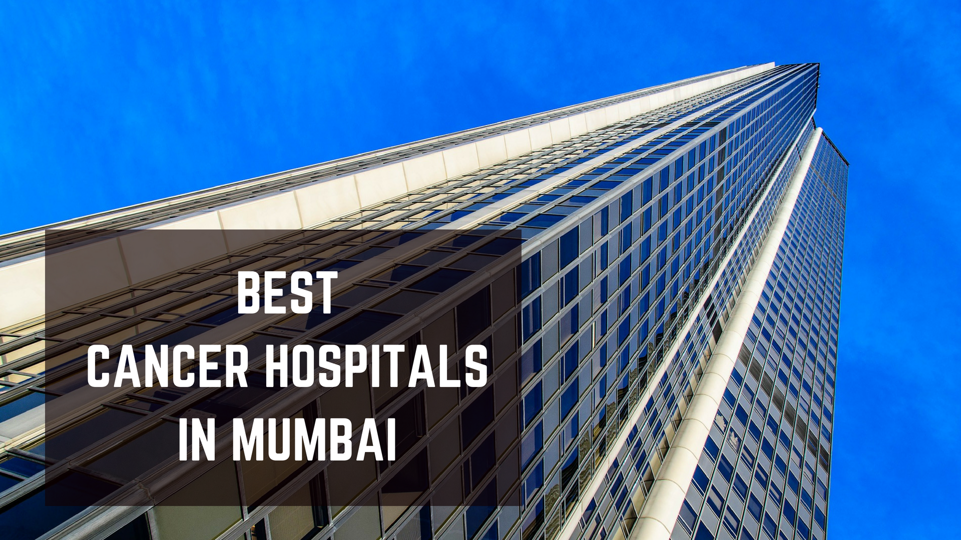 Best cancer hospital in mumbai india