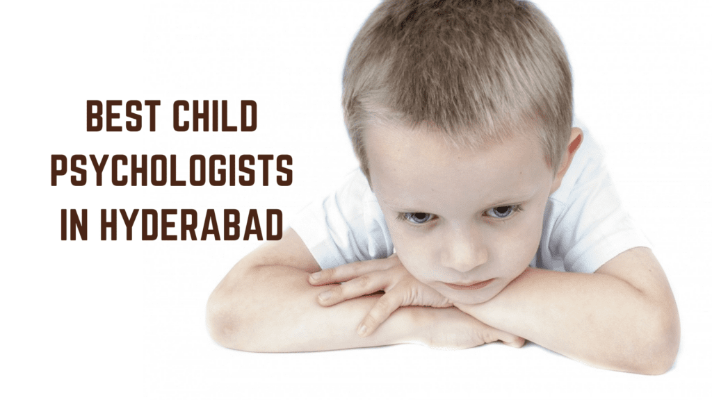 top child psychologists in Hyderabad